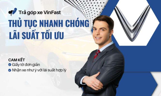 Thủ tục trả góp xe ô tô điện vinfast tại Hà Nam